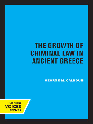 cover image of The Growth of Criminal Law in Ancient Greece
